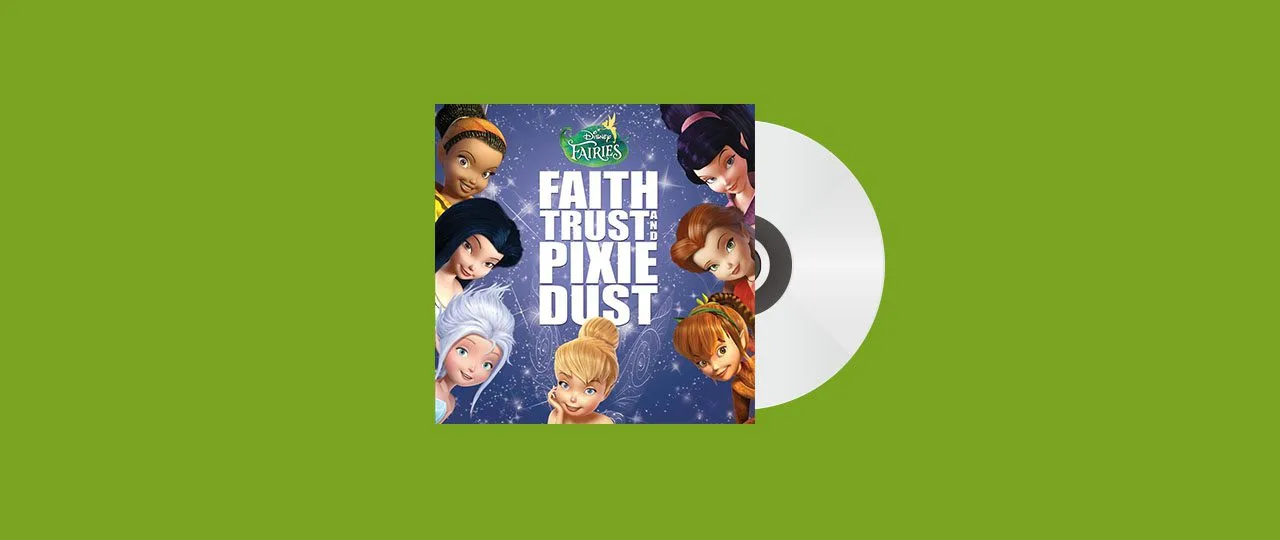 Disney Fairies: Faith, Trust and Pixie Dust